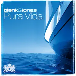 Pura Vida - Blank & Jones