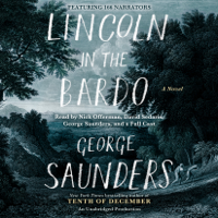 George Saunders - Lincoln in the Bardo: A Novel (Unabridged) artwork