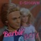 Barbie Boy - E-Shawn lyrics