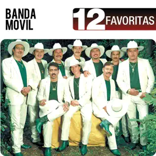 Album herunterladen Banda Movil - 12 Favoritas