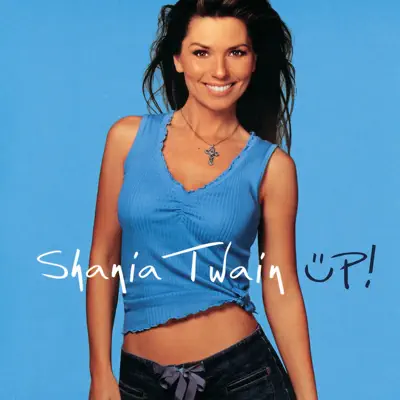 UP! - Single - Shania Twain