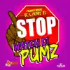 Stop Watch Di Pumz (feat. Kimiko) - Single album lyrics, reviews, download