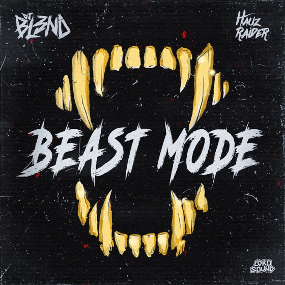 Cover artwork for Beast Mode (feat. HAUZ RAIDER)