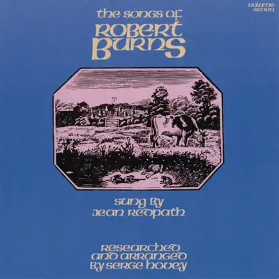 Songs of Robert Burns, Vol. 7 - Jean Redpath Songs of Robert Burns, Vol. 7 - Jean Redpath