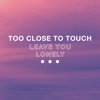 Leave You Lonely - Single