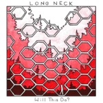 Mine / Yours by Long Neck