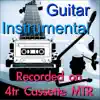 Guitar Instrumental Recorded on 4tr Cassette MTR album lyrics, reviews, download