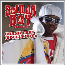 Crank That (Soulja Boy) [Jamblock Remix] - Single - Soulja Boy Tell Em