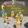 Move ! Dance ! Shake ! - Single album lyrics, reviews, download