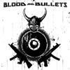 Blood and Bullets - EP