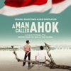 A Man Called Ahok (Original Motion Picture Soundtrack)