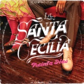 La Santa Cecilia - Menedita