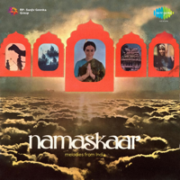 Dilip Kumar Roy - Namaskaar - Melodies from India artwork