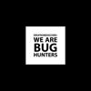 We Are Bug Hunters - DrufromDiscord