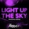 Light Up the Sky (PENGSHUi Remix) - Single