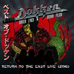 Return to the East Live 2016 - Dokken