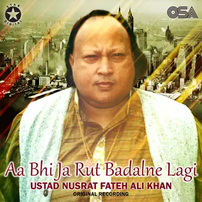 Aa Bhi Ja Rut Badalne Lagi - EP - Nusrat Fateh Ali Khan