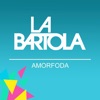 La Bartola - Amorfoda