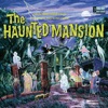 The Story and Song from the Haunted Mansion