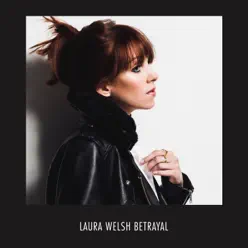 Betrayal (Jakwob Mix) - Single - Laura Welsh Betrayal (Jakwob Mix) - Single - Laura Welsh