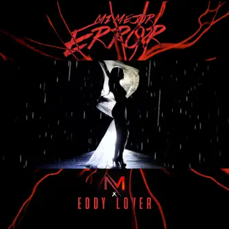 Mi Mejor Error by Mym & Eddy Lover song reviws