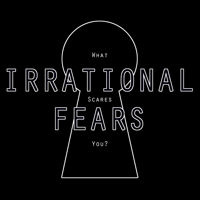 Irrational Fears podcast