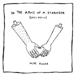 songs like In the Arms of a Stranger