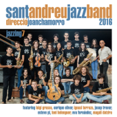 Triste (feat. Alba Armengou, Andrea Motis, Rita Payés & Elia Bestida) - Sant Andreu Jazz Band & ジョアン・チャモロ