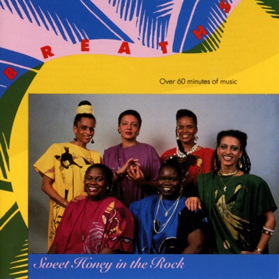Breaths - Sweet Honey in the Rock