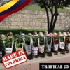 Made In Colombia / Tropical / 25