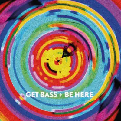 Be Here - Single - Get Bass