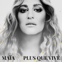 Maïa - Plus que vive artwork