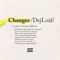 Changes - DeJ Loaf lyrics