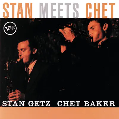 Stan Meets Chet - Chet Baker Stan Meets Chet - Chet Baker