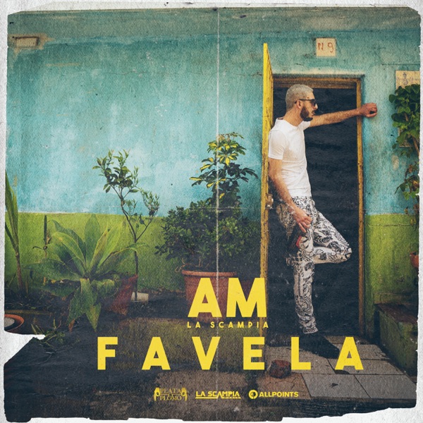 Favela - Single - AM La Scampia
