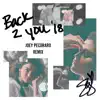 Stream & download Back to You (Joey Pecoraro Remix) - Single