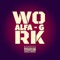 Work - Alfa - G lyrics