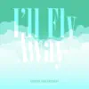 I'll Fly Away - Single album lyrics, reviews, download