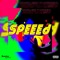 Speeed (feat. Krissio) - Ill Mike Numbr79 lyrics