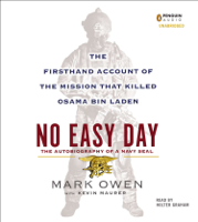 Mark Owen & Kevin Maurer - No Easy Day: The Firsthand Account of the Mission That Killed Osama Bin Laden (Unabridged) artwork