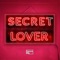 Secret Lover - Gianni Blu lyrics