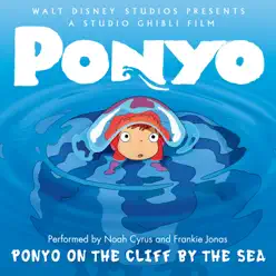 Ponyo On the Cliff By the Sea - Single - Noah Cyrus Ponyo On the Cliff By the Sea - Single - Noah Cyrus