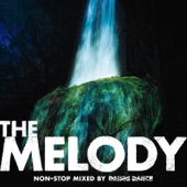 THE MELODY non-stop mixed by DAISHI DANCE artwork