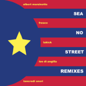 Sea No Street (feat. Sabina Sciubba & Gianluca Petrella) [Remixes] - EP - Riccardo Onori
