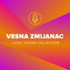 Vesna Zmijanac (Lucky Sound Collection), 2018