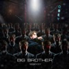 Big Brother - Single, 2018