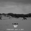 Forever and a Day - Tristen Beer