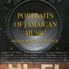 Portraits of Jamaican Music (Original Movie Soundtrack)