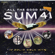All the Good Sh**: 14 Solid Gold Hits 2000-2008 (Deluxe Edition) - Sum 41