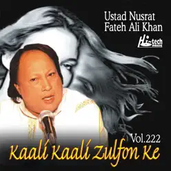 Kaali Kaali Zulfon Ke - Nusrat Fateh Ali Khan Kaali Kaali Zulfon Ke - Nusrat Fateh Ali Khan